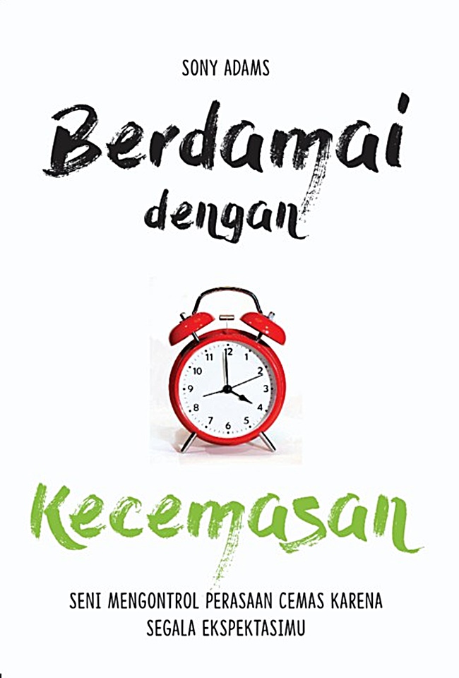 Berdamai dengan Kecemasan