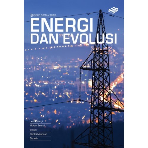 Ensiklopedia Sains: Energi dan Evolusi