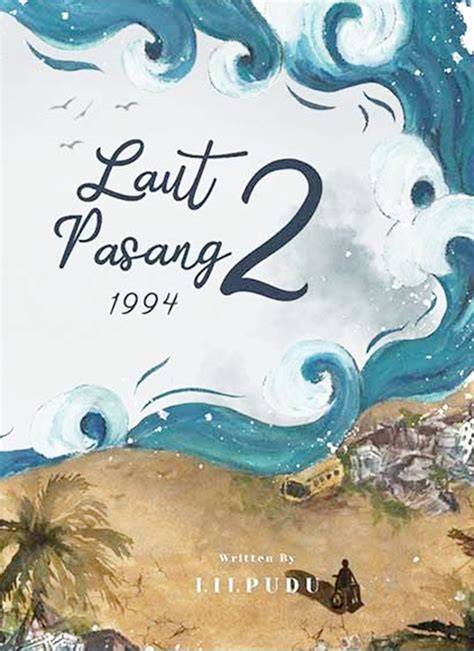 Laut Pasang, 1994. Season II