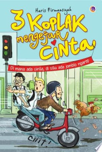 3 Koplak Mengejar Cinta