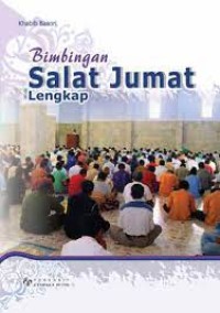 Bimbingan Salat Jumat Lengkap