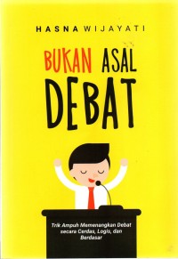 Bukan asal debat