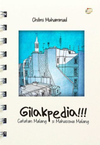 Gilakpedia!!! : Catatan Malang si Mahasiswa Malang