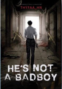 Image of He's Not A Badboy