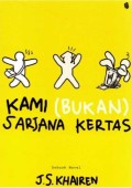 Kamu (Bukan) Sarjana Kertas