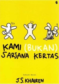 Image of Kamu (Bukan) Sarjana Kertas