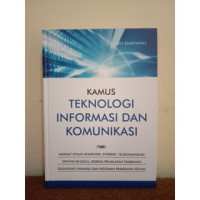 Kamus Teknologi Informasi dan Komunikasi