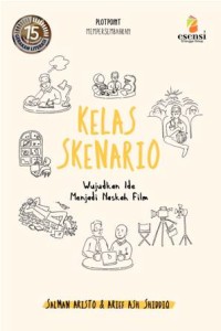 Kelas Skenario: Wujudkan Ide Menjadi Naskah Film