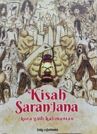 Image of Kisah Sranjana: kota gaib kalimantan