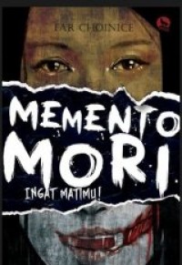 Memento Mori - Ingat Matimu!