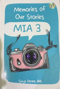 Memories Of Our Stories MIA 3