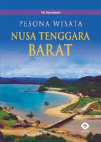 Pesona Wisata Nusa Tenggara Barat