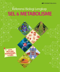 Referensi Biologi Lengkap SEL & METABOLISME