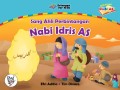 Sang Ahli Perbintangan : Nabi Idris AS