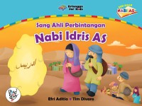 Sang Ahli Perbintangan : Nabi Idris AS