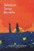 Sebelum Senja Berakhir
