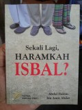 Sekali lagi, haramkah isbal?