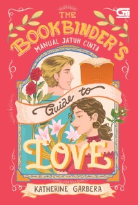 Image of The Bookbinder's Guide To Love