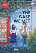 The Case We Met