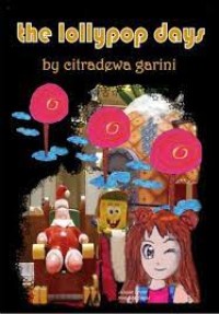 The Lollypop Days