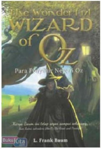 The Wonderful of Wizard OZ : Para Penyihir Negeri OZ