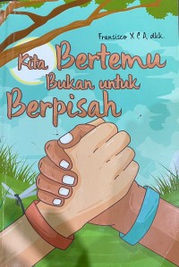 Image of Kita Berteman Bukan untuk Berpisah